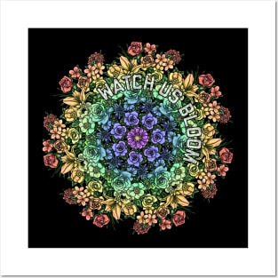 Watch Us Bloom Flower Mandala Rainbow Posters and Art